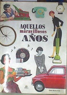 Aquellos maravillosos años | 177947 | Martín Ávila, Pablo