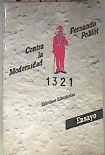 Contra La Modernidad | 25904 | Poblet Vega Arango