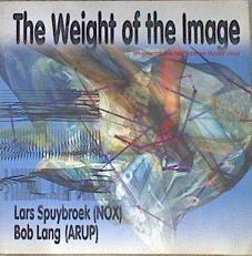 The weight of the Image | 171730 | Spuybroek, Lars/Lang, Bob