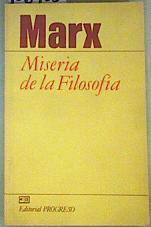 "Miseria de la Filosofía Respuesta a la Filosofia de la Miseria"" del senor Proudhon." | 106458 | Marx, Karl