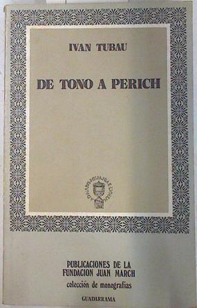 De Tono a Perich. El Chiste rafico en la prensa española de la posguerra ( 1939- 1969) | 74141 | Tubau, Iván