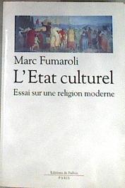 L'Etat culturel essai sur  une religion moderne | 176190 | Marc Fumaroli