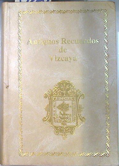 Historia General de Vizcaya. 2 Parte | 74669 | Iturriza Zabala, Juan Ramón
