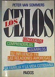 Los celos: conocerlos, comprenderlos, asumirlos | 186630 | Sommers, Peter van