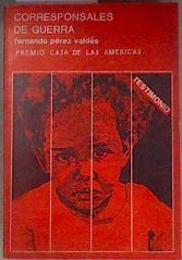 Corresponsales de guerra | 183232 | Fernando Pérez Valdés