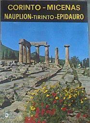 Corinto - Micenas - Nauplion - Tirinto - Epidauro | 175672 | PETROPOULOU, Kelly y I. DEKOPOULOS