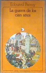 La guerra de los 100 años | 113113 | Perroy, Edouard
