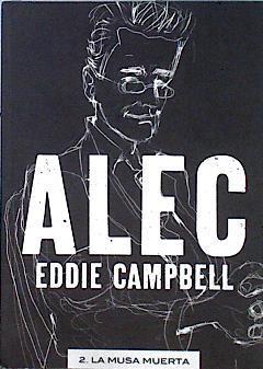 ALEC 2 La musa muerta | 144606 | Campbell, Eddie (1955- )