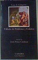 Fábula de Polifemo y Galatea | 160683 | Góngora y Argote, Luis de (1561-1627)