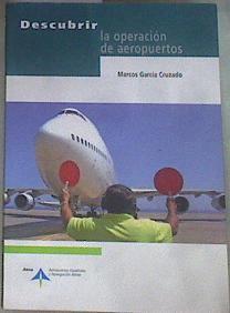 Descubrir la operación de aeropuertos | 175638 | García Cruzado, Marcos