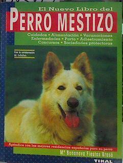El nuevo libro del perro mestizo | 183862 | Fiestas Braso, Maria Bonanova