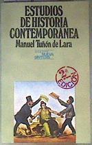 Estudios de historia contemporánea | 187834 | Tuñón de Lara, Manuel