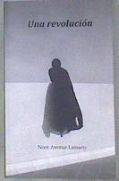 Una revolución | 181858 | Ammar Lamarty, Noor