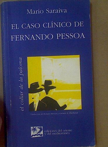 El caso clínico de Fernando Pessoa | 117712 | Saraiva, Mario/Ebeshardt, Carmen A.