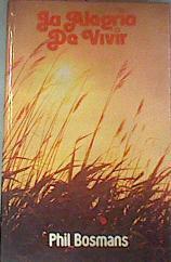 La Alegria De Vivir | 4394 | Bosmans Phil