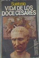 Vida de los doce Césares | 113124 | Suetonio Tranquilo, Cayo