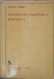 Estudios De Lingüística Románica | 59488 | Coseriu Eugenio