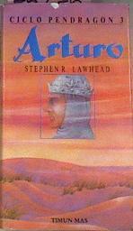 Arturo Ciclo Pendragon III | 75276 | Lawhead, Stephen R.