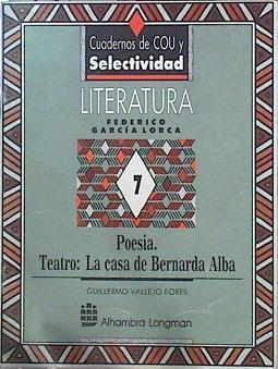 Federico García Lorca, Poesía y teatro La casa de Bernarda Alba | 140733 | Vallejo Forés, Guillemo