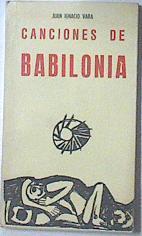 Canciones de Babilonia | 119666 | Juan Ignacio Vara