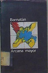 Arcana Mayor | 62672 | Marcos Ricardo Barnatán/Dibujos Peter G. Cohen