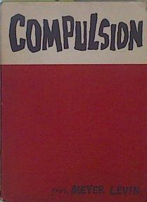 Compulsión | 149199 | Meyer Levin