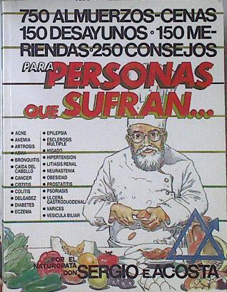 Almuerzos, cenas, desayunos, meriendas, consejos para personas que sufran | 120462 | Acosta Alemán, Sergio Emilio