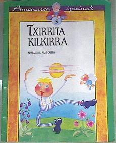 Txirrita Kilkirra | 169740 | Calero, Pilar