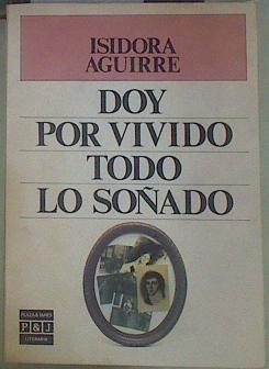Doy por vivido todo lo soñado | 154774 | Aguirre, Isidora
