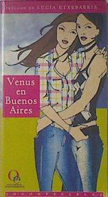 Venus en Buenos Aires | 102204 | Nestares Guerrero, Carmen/Prologo Lucia Etxebarria