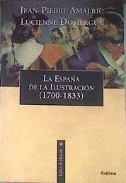 La España de la Ilustración (1700-1833) | 178882 | Domergue, Lucienne/Amalric, Jean-Pierre