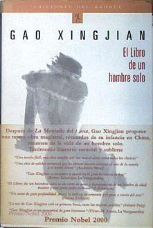 El libro de un hombre solo | 70434 | Gao, Xingjian/Huaizu (Traductor ), Wang/Sánchez ( Traductor ), José Luis