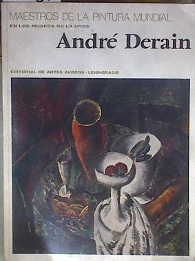 André Derain. Maestros de la pintura mundial en los museos de la URSS | 179060 | Natalia Bródskaia