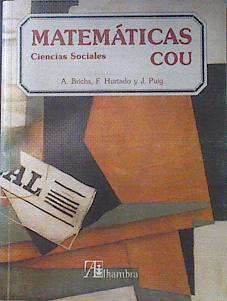 Matemáticas COU para las ciencias sociales | 120047 | Puig, Jorge/A. Brichs/F. Hurtado