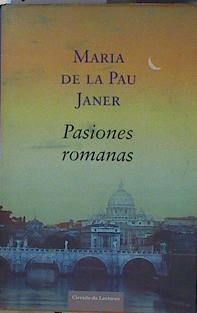 Pasiones romanas | 152713 | Janer, Maria de la Pau