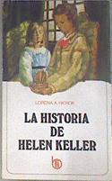 La historia de Helen Keller | 83412 | Hickok, Lorena A.