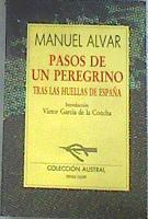Pasos de un peregrino: tras las huellas de España | 179740 | Alvar, Manuel