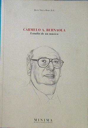Carmelo A. Bernaola: estudio de un músico | 122208 | Villa Rojo, Jesús