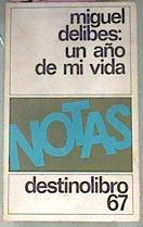 Un año de mi vida | 32537 | Delibes Miguel
