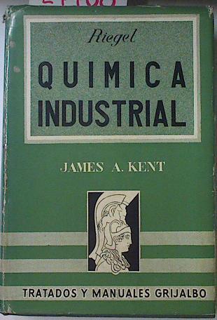 Riegel: Química Industrial | 67376 | Kent James A