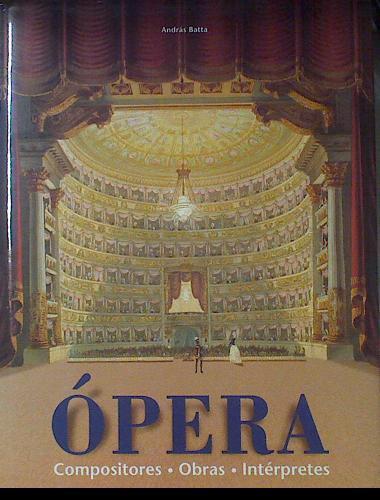 Ópera. Compositores.  Obras.  Interpretes | 83307 | Batta, Andras