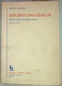 Estudios lingüísticos. Temas hispanoamericanos ( tercera edición ) | 157241 | Alonso, Amado