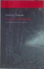 De camino a Babadag | 182863 | Stasiuk, Andrzej/Cazenave Cantón, Alfonso