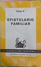 Epistolario Familiar Cartas A Su Hija, La Infanta Doña Catalina (1585-1596) | 58013 | Felipe II