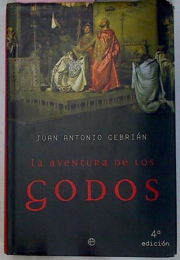 La Aventura De Los Godos | 8636 | Cebrian Juan Antonio