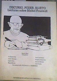 Discurso, poder, sujeto: lecturas sobre Michel Foucault | 167280 | Álvarez-Uría, Fernando/Maiz, Ramón/VVAA