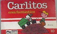 Carlitos, eres fantástico | 177059 | Schulz, Charles M.