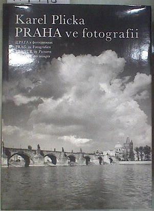 Praha ve fotograffi Pragues in pictures | 179498 | Plicka, Karel and Zdenek Wirth