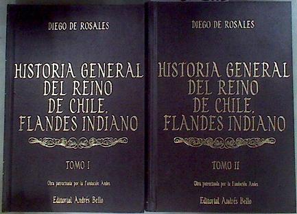Historia General del Reino de Chile: Flandes Indiano TOMO I y II | 181024 | Diego de Rosales