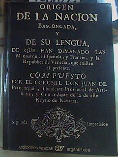 Origen y desarrollo de la nación bascongada y de su lengia | 156641 | Mujika, Luis Mari